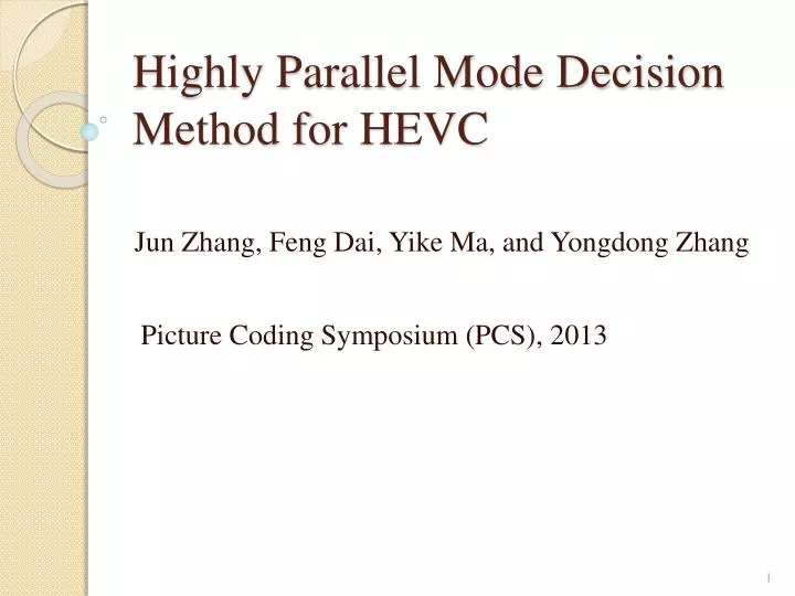 highly parallel mode decision method for hevc