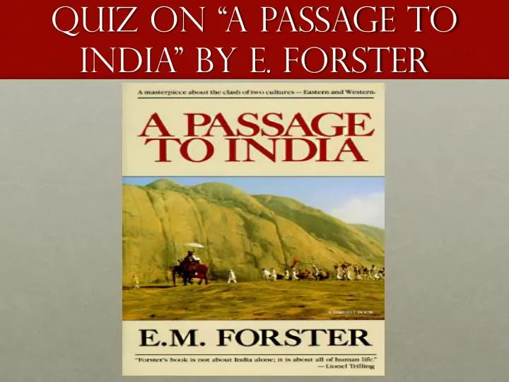 quiz on a passage to india by e forster