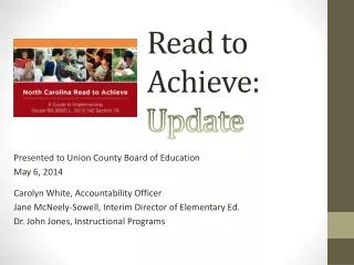 Read to Achieve: Update