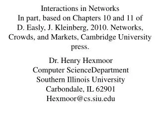 Dr. Henry Hexmoor Computer ScienceDepartment Southern Illinois University