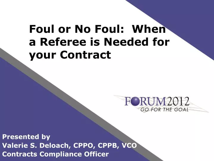 foul or no foul when a referee is needed for your contract