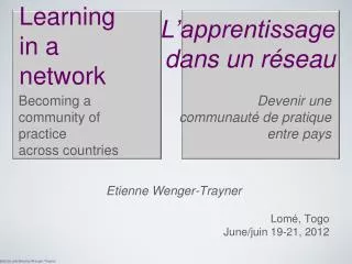 Learning in a network
