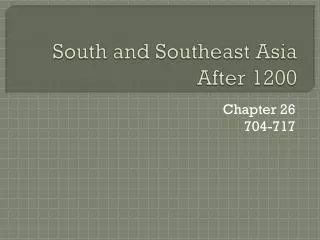 South and Southeast Asia After 1200