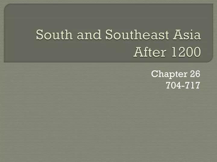 south and southeast asia after 1200