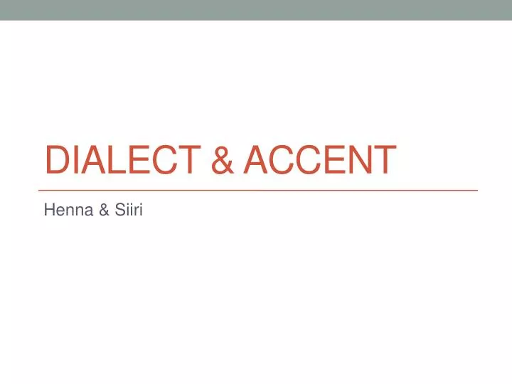 dialect accent