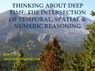 Thinking about deep time: the Intersection of temporal, spatial &amp; numeric reasoning