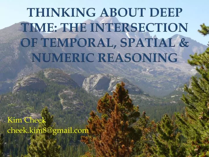 thinking about deep time the intersection of temporal spatial numeric reasoning