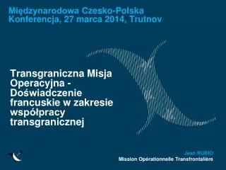 Międzynarodowa Czesko-Polska Konferencja , 27 marca 2014, Trutnov