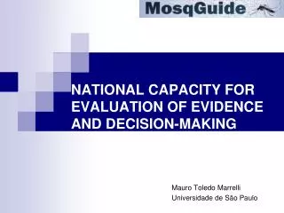 NATIONAL CAPACITY FOR EVALUATION OF EVIDENCE AND DECISION-MAKING