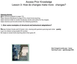 Access Prior Knowledge Lesson 3: How do changes make more ?changes?