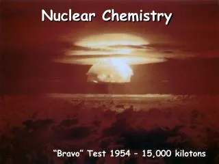 Nuclear Chemistry