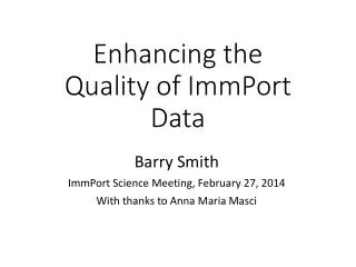 Enhancing the Quality of ImmPort Data