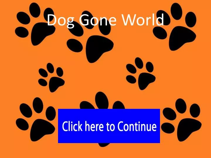 dog gone world