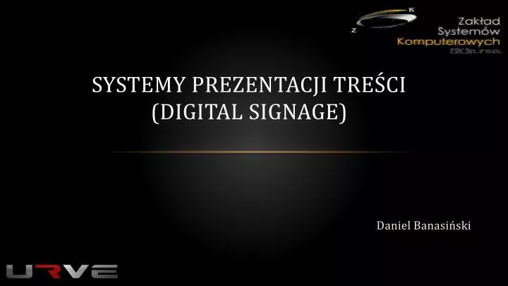 systemy prezentacji tre ci digital signage