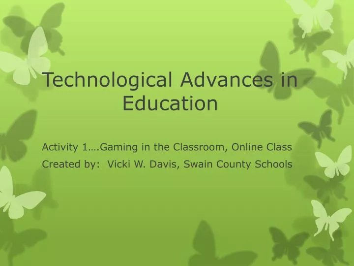 technological advances in education