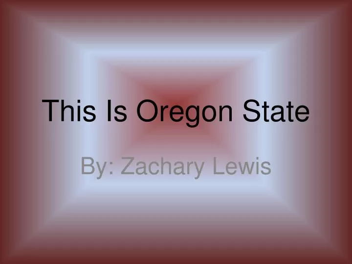this is oregon state