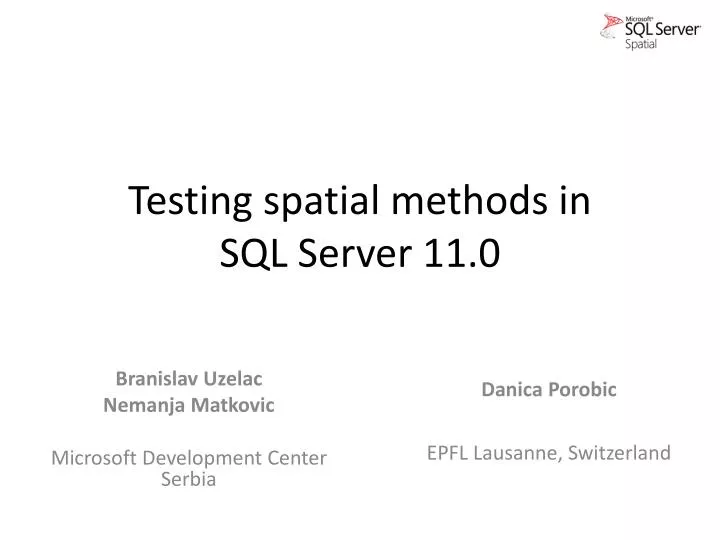 testing spatial methods in sql server 11 0