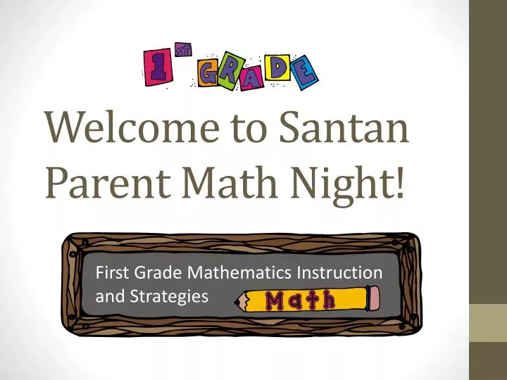 welcome to santan parent math night