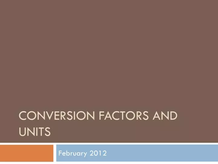 conversion factors and units