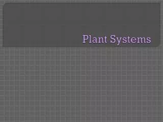 Plant Systems