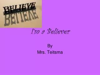 i m a believer