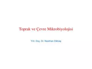 toprak ve evre mikrobiyolojisi
