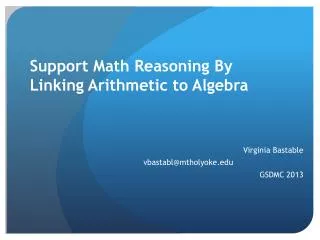Support Math Reasoning By Linking Arithmetic to Algebra
