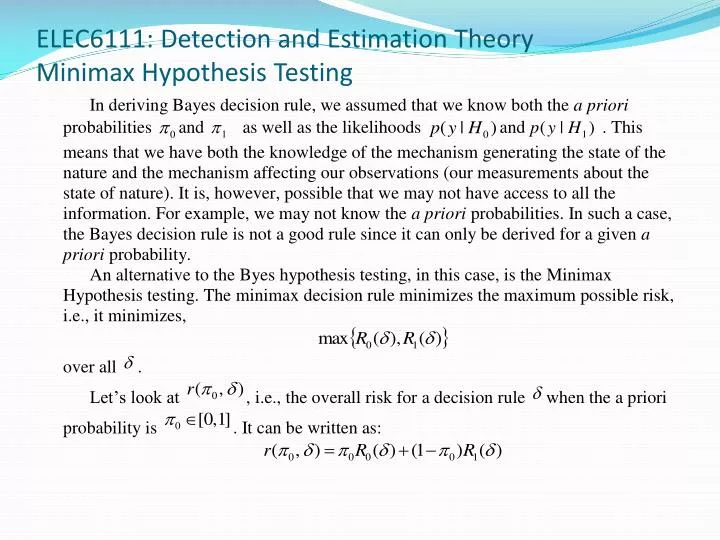 elec6111 detection and estimation theory minimax hypothesis testing
