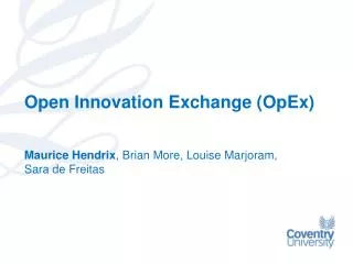Open Innovation Exchange ( OpEx )