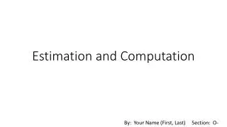 Estimation and Computation