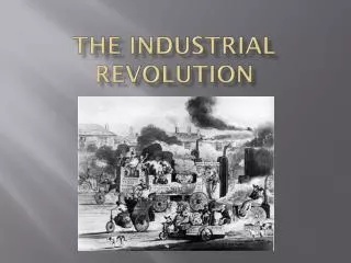 the industrial revolution