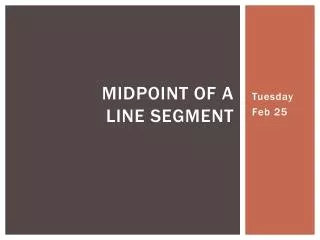 midpoint of a line segment