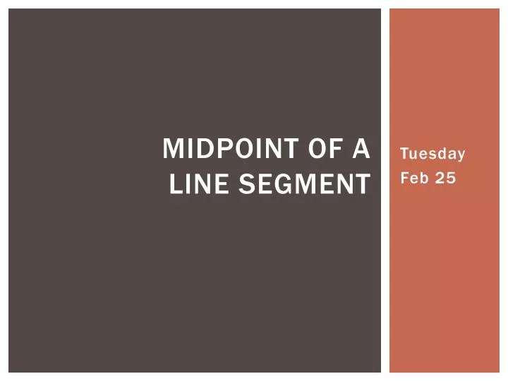 midpoint of a line segment