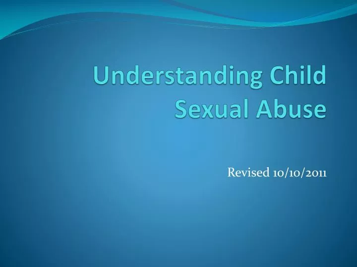 understanding child sexual abuse