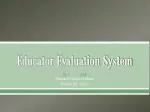 Educator Evaluation System - slide 1