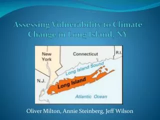 Assessing Vulnerability to Climate Change in Long Island, NY