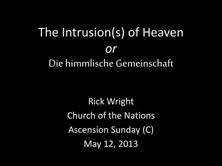 the intrusion s of heaven or die himmlische gemeinschaft