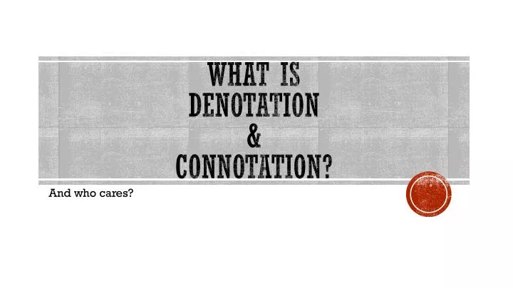 what is denotation connotation