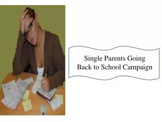 Single Parents Going Back to School Campaign
