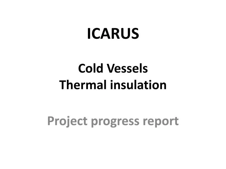 icarus cold vessels thermal insulation