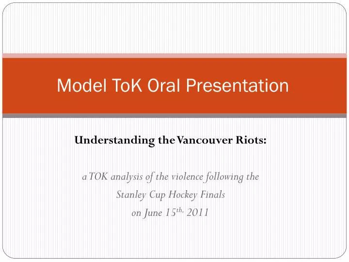 model tok oral presentation