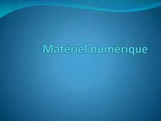 mat riel num rique