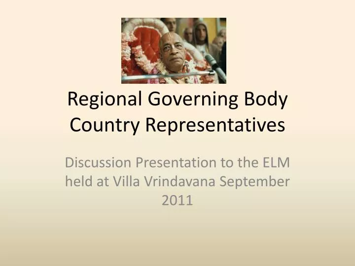 regional governing body country representatives
