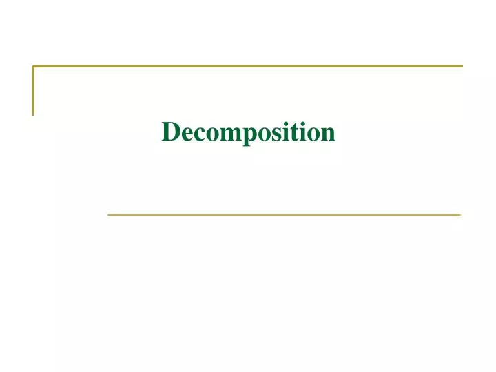 decomposition