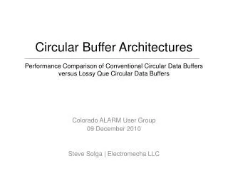 Colorado ALARM User Group 09 December 2010 Steve Solga | Electromecha LLC
