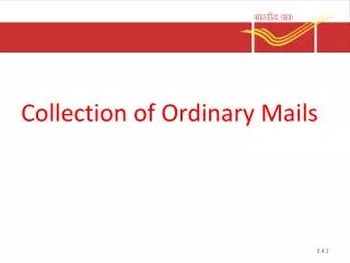 Collection of Ordinary Mails