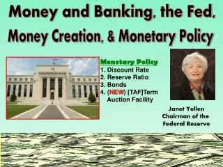 Money and Banking, the Fed,