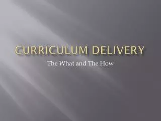Curriculum delivery