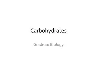 Carbohydrates