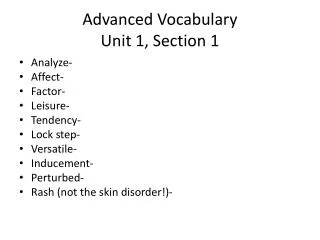 Advanced Vocabulary Unit 1, Section 1